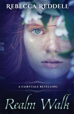 Realm Walk: A Sleeping Beauty Retelling - Reddell, Rebecca