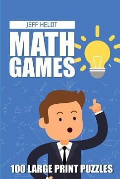 Math Games: Kakuro 9x9 Puzzles - 100 Large Print Puzzles - Heldt, Jeff