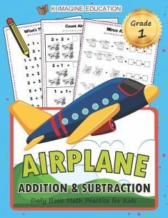 Airplane Addition and Subtraction Grade 1: Daily Basic Math Practice for Kids - Education, K. Imagine