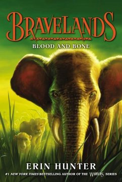 Bravelands: Blood and Bone - Hunter, Erin