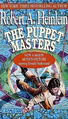 The Puppet Masters - Heinlein, Robert A.