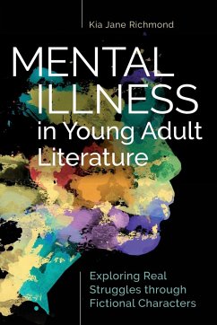 Mental Illness in Young Adult Literature - Richmond, Kia Jane