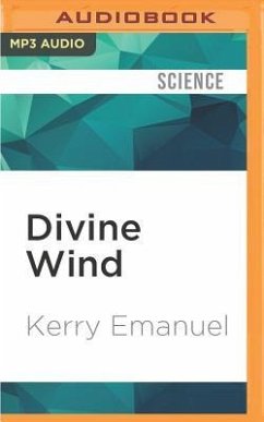 Divine Wind: The History and Science of Hurricanes - Emanuel, Kerry