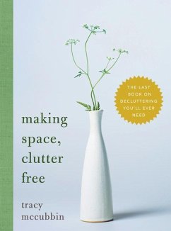 Making Space, Clutter Free - Mccubbin, Tracy