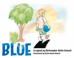 Blue: Volume 1 - Colwell, Christopher Robin