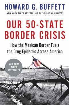 Our 50-State Border Crisis - Buffett, Howard G