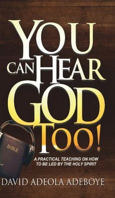 You Can Hear God Too! - Adeboye, David Adeola