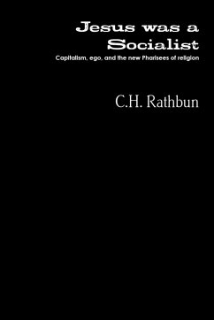 jesus was a socialist - Rathbun, C. H.