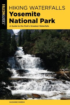Hiking Waterfalls Yosemite National Park - Swedo, Suzanne
