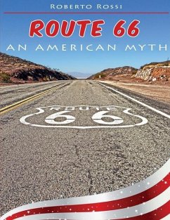 Route 66 an American Myth - Rossi, Roberto