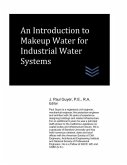 An Introduction to Makeup Water for Industrial Water Systems