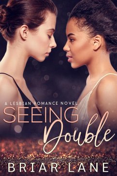 Cover Seeing Double: A Lesbian Romance Novel (eBook, ePUB)