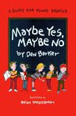 Maybe Yes, Maybe No (eBook, ePUB) Maybe Yes, Maybe No (eBook, ePUB)