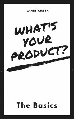 Cover What's Your Product? The Basics (eBook, ePUB)