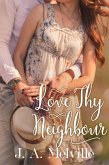 Love Thy Neighbour (eBook, ePUB)