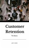 Customer Retention: The Basics (eBook, ePUB)