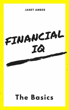 Financial IQ: The Basics (eBook, ePUB) - Amber, Janet