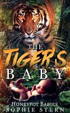 The Tiger's Baby (Honeypot Babies, #3) (eBook, ePUB)