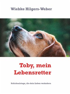 Toby, mein Lebensretter (eBook, ePUB)