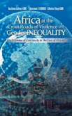 Africa at the Cross Roads of Violence and Gender Inequality (eBook, ePUB)