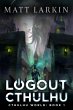 Logout of Cthulhu (Cthulhu World, #1)... - Bild 1