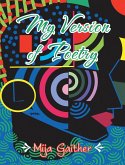 My Version of Poetry (eBook, ePUB)