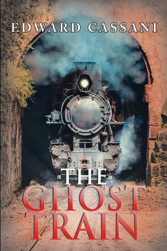 The Ghost Train (eBook, ePUB) - Cassani, Edward