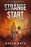 Strange Start (Jane Zombie Chronicles, #0) (eBook, ePUB)