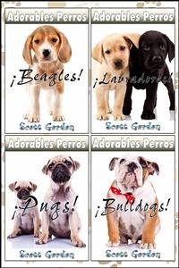 Adorables Perros Recopilación Vol. 1 (eBook, ePUB) - Gordon, Scott