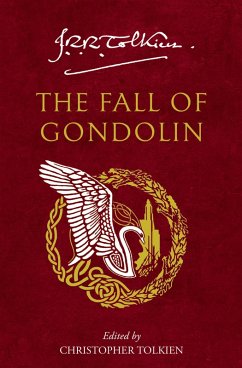 The Fall of Gondolin (eBook, ePUB) - Tolkien, J. R. R.