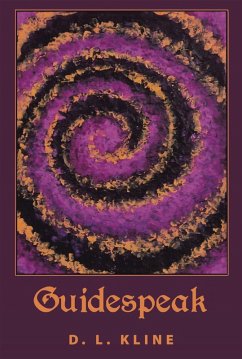 Guidespeak (eBook, ePUB) - Kline, D. L.