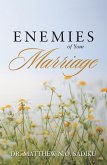 Enemies of Your Marriage (eBook, ePUB) Enemies of Your Marriage (eBook, ePUB)
