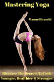 Mastering Yoga (eBook, ePUB)