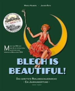 Blech is beautiful! - Berlin Edition - Heuberg, Marco;Rath, Jochen