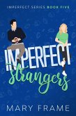 Imperfect Strangers (Imperfect Series, #5) (eBook, ePUB)