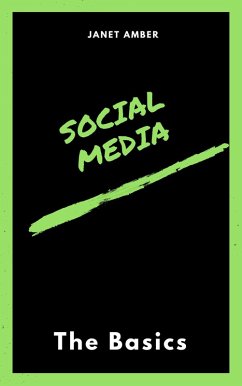 Social Media: The Basics (eBook, ePUB) - Amber, Janet