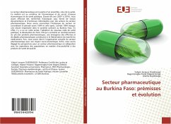 Secteur pharmaceutique au Burkina Faso: prémisses et évolution - Ouédraogo, Yabyiri Jacques;Zongo, Ragomzingba Frank Edgard;Ouédraogo, Arsène