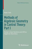 Methods of Algebraic Geometry in Control Theory: Part I (eBook, PDF)
