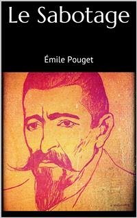 Le Sabotage (eBook, ePUB) - Pouget, Émile