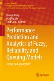 Performance Prediction and Analytics of Fuzzy, Reliability and Queuing Models (eBook, PDF)