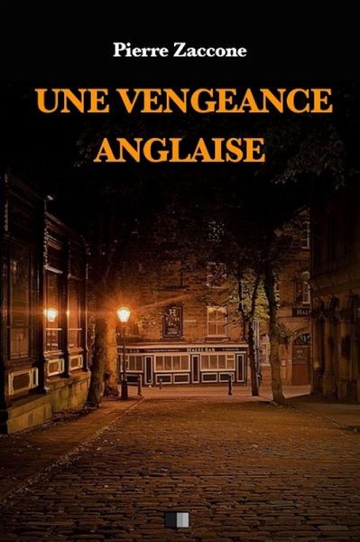 Une Vengeance Anglaise (eBook, ePUB) Une Vengeance Anglaise (eBook, ePUB)