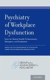 Psychiatry of Workplace Dysfunction (eBook, ePUB)