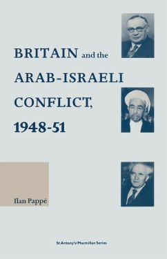 Britain and the Arab-Israeli Conflict, 1948-51 (eBook, PDF) - Pappe, Ilan