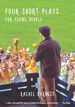Four Short Plays for Young People (eBook, ePUB) - Barnett, Rachel