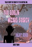 The Goblin and a Wizard Search (Tales from the Forest of the Hooting Owl, #3) (eBook, ePUB)