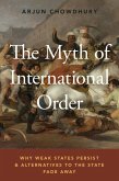 The Myth of International Order (eBook, ePUB)