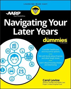 Navigating Your Later Years For Dummies (eBook, PDF) - Levine, Carol