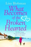 What Becomes of the Broken Hearted (eBook, ePUB)