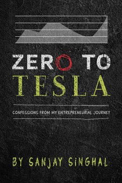 Zero to Tesla (eBook, ePUB) - Singhal, Sanjay