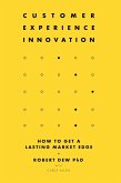 Customer Experience Innovation (eBook, ePUB) Customer Experience Innovation (eBook, ePUB)